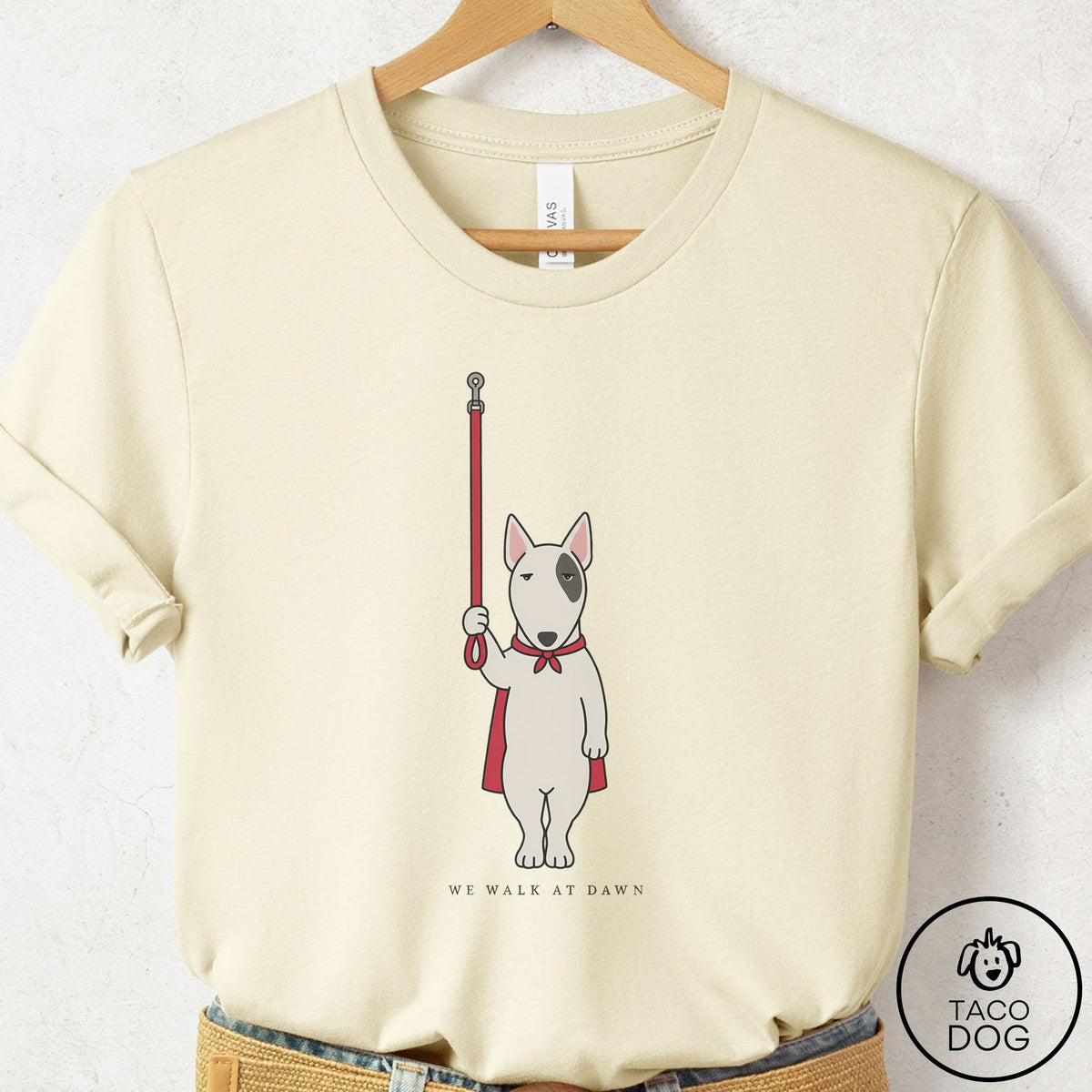 Bull Terrier We Walk At Dawn T-Shirt Natural Taco-Dog