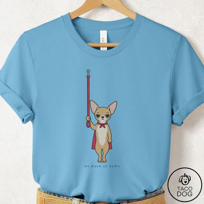 Chihuahua We Walk At Dawn T-Shirt Ocean Blue Taco-Dog