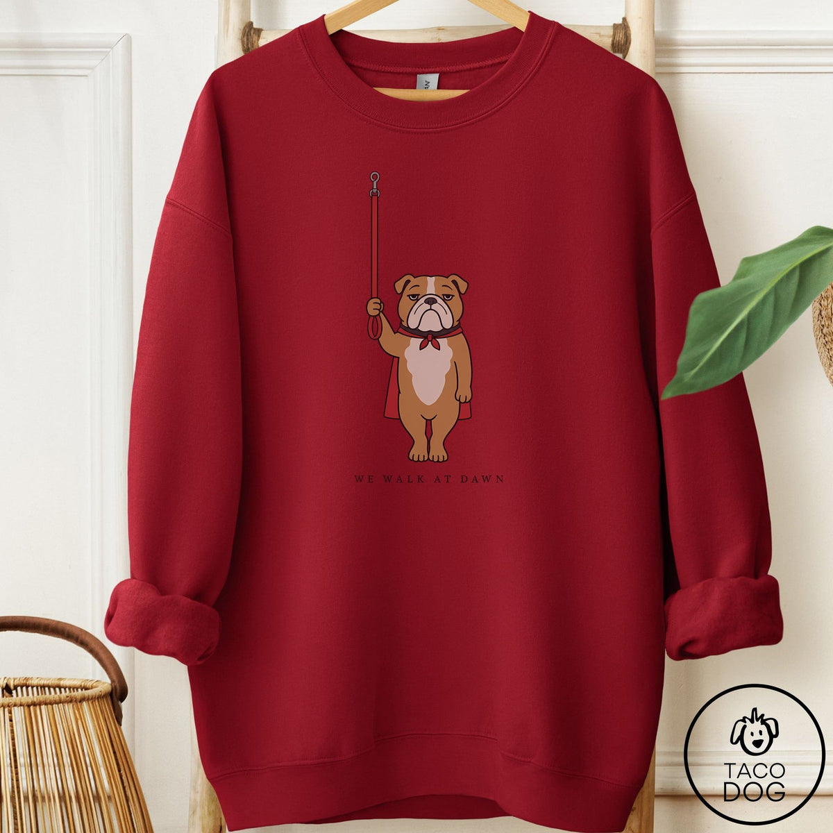 English Bulldog We Walk At Dawn Sweatshirt Garnet Taco-Dog