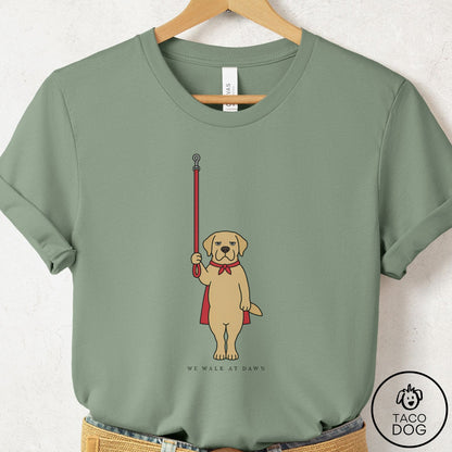 Labrador Retriever We Walk At Dawn T-Shirt Sage Taco-Dog
