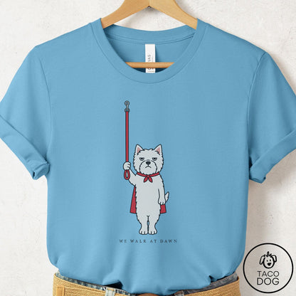 Westie We Walk At Dawn T-Shirt Ocean Blue Taco-Dog