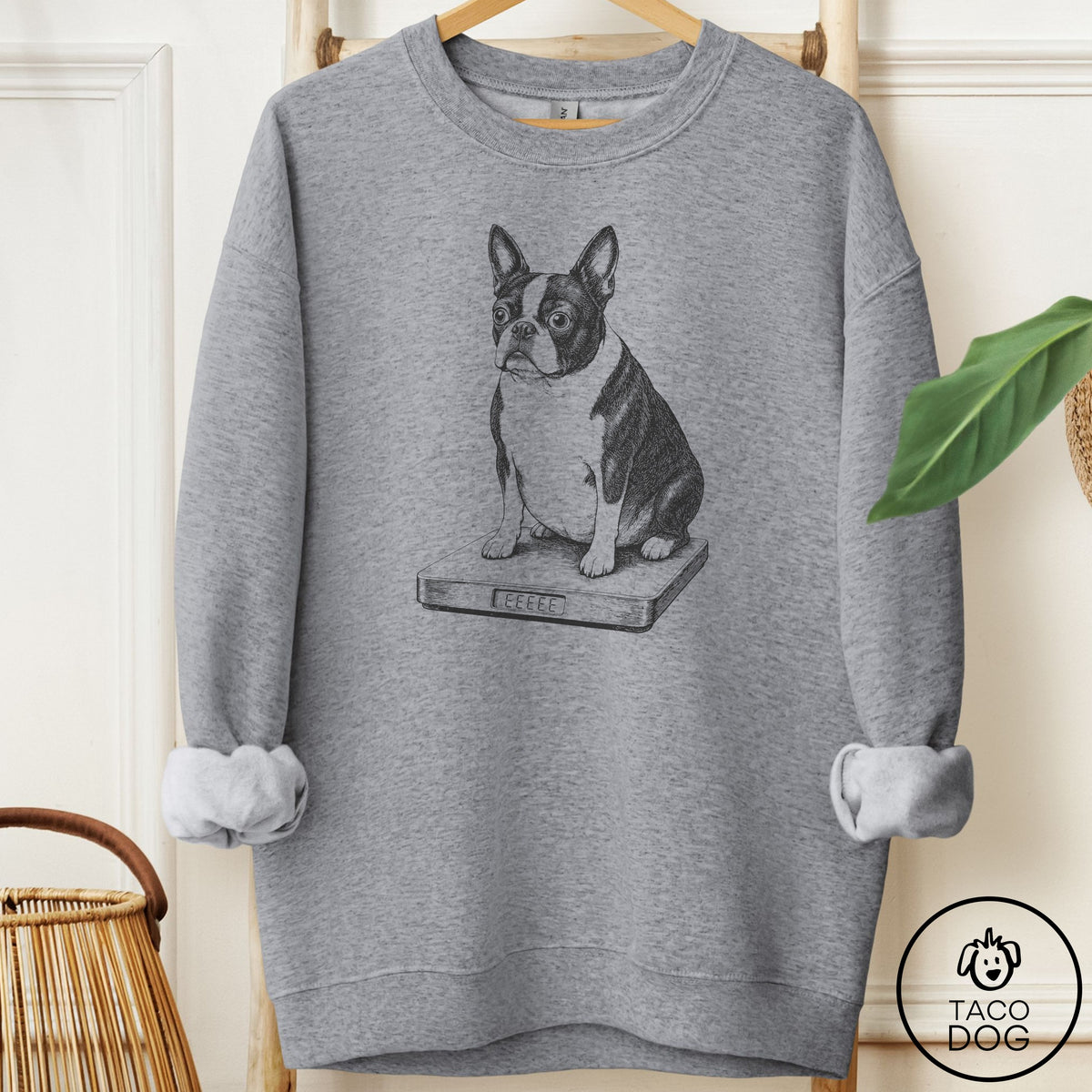 Boston Terrier Weigh In Sweatshirt