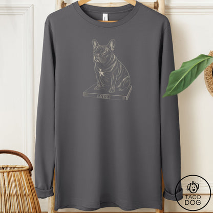 French Bulldog Frenchie Weigh In Long Sleeve Tee