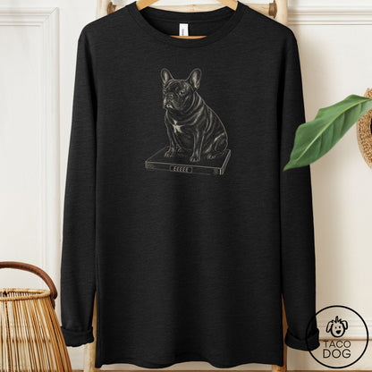 French Bulldog Frenchie Weigh In Long Sleeve Tee