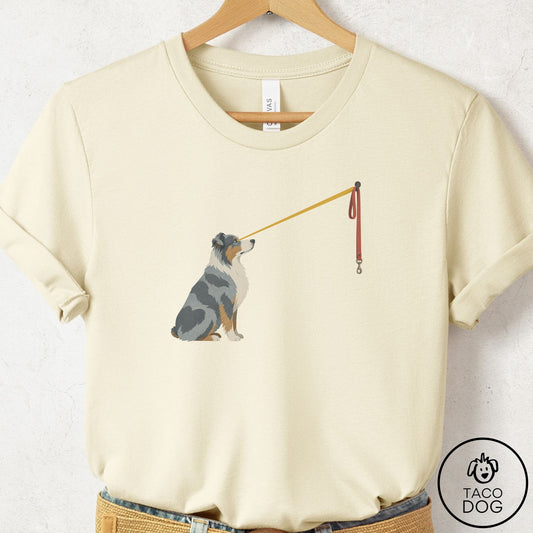 Australian Shepherd Willpower Leash T-Shirt Natural Taco-Dog