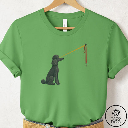 Poodle Willpower Leash T-Shirt Leaf Taco-Dog